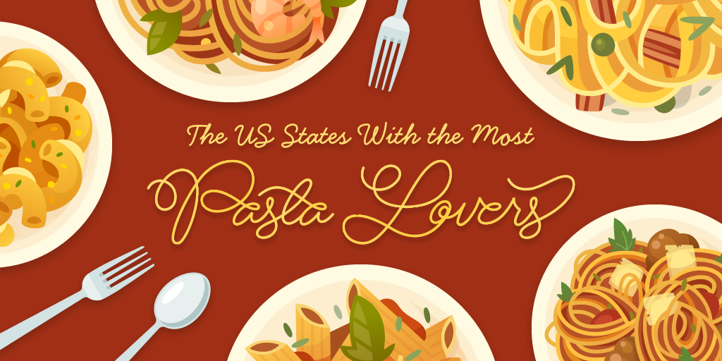 Title graphic for The U.S. States With the Most Pasta Lovers